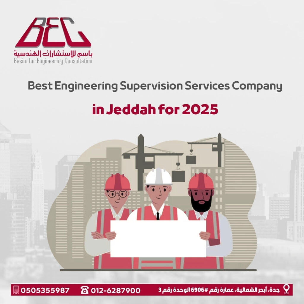 Engineering Supervision Services Company in Jeddah